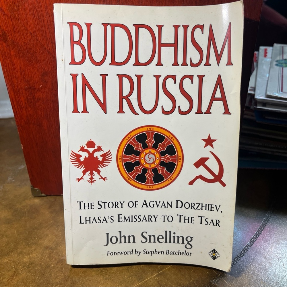 Buddhism in Russia: Story of Agvan Dorzhiev by John Snelling 1993 Paperback PBK